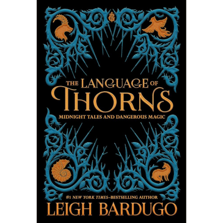 The Language of Thorns: Midnight Tales and Dangerous Magic